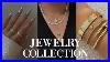 Jewelry Collection 2023 Everyday Jewelry U0026 Favorite Brands Ft Cartier Rolex Idyl Mejuri U0026 More
